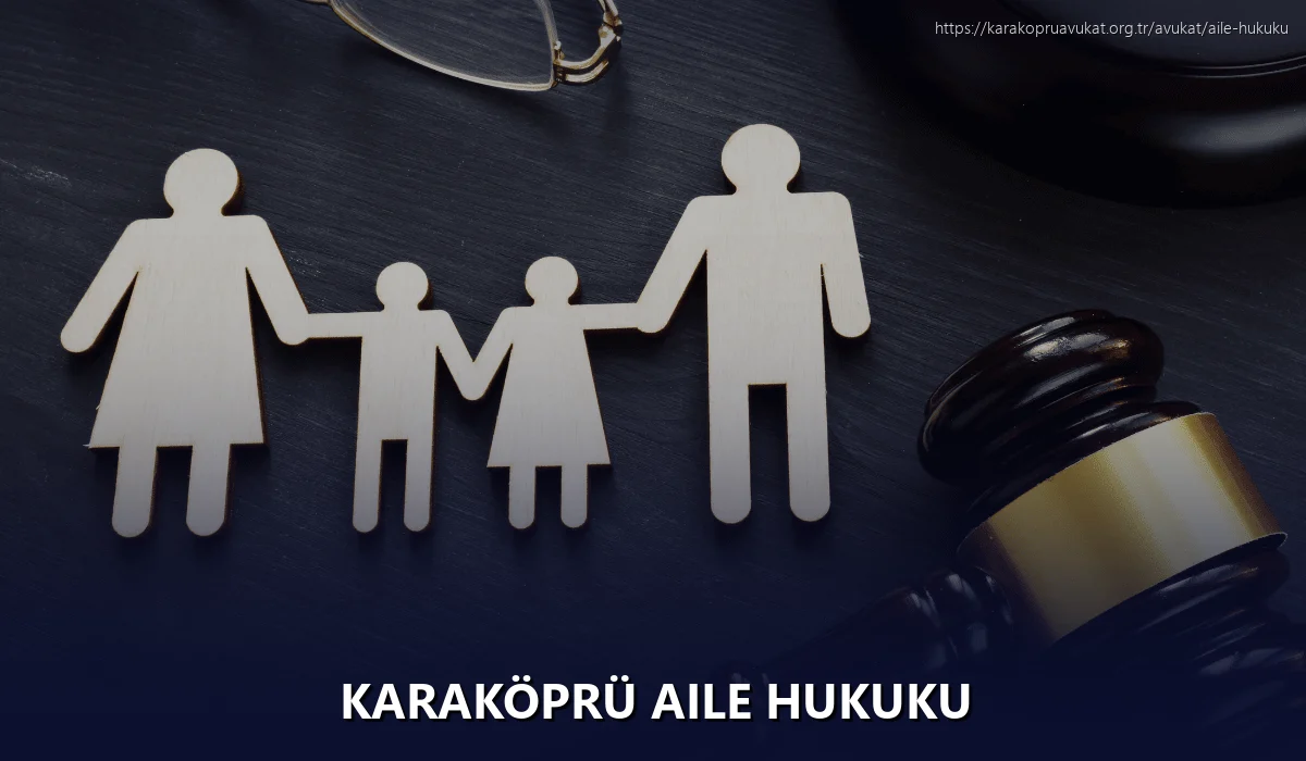Karaköprü Aile Hukuku