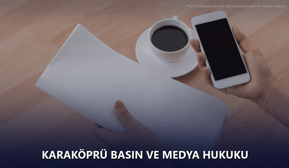 Karaköprü Basın ve Medya Hukuku
