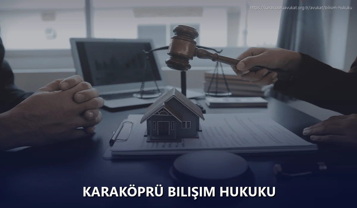 Karaköprü Bilişim Hukuku