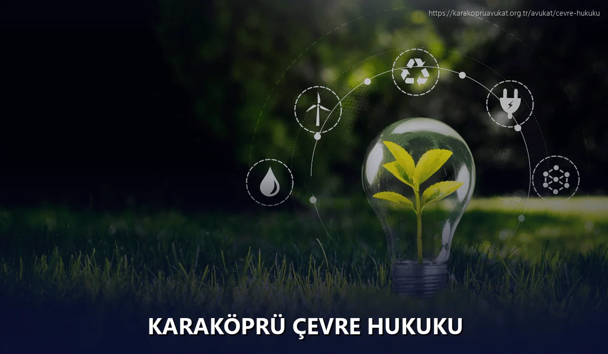 Karaköprü Çevre Hukuku