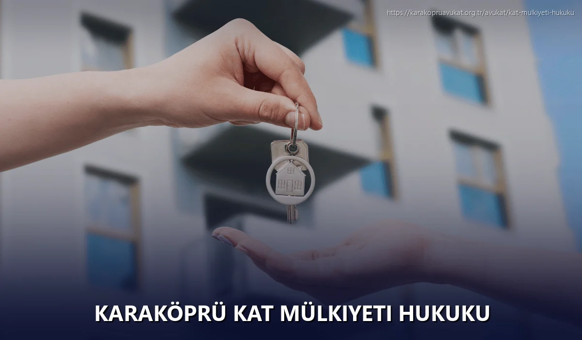 Karaköprü Kat Mülkiyeti Hukuku