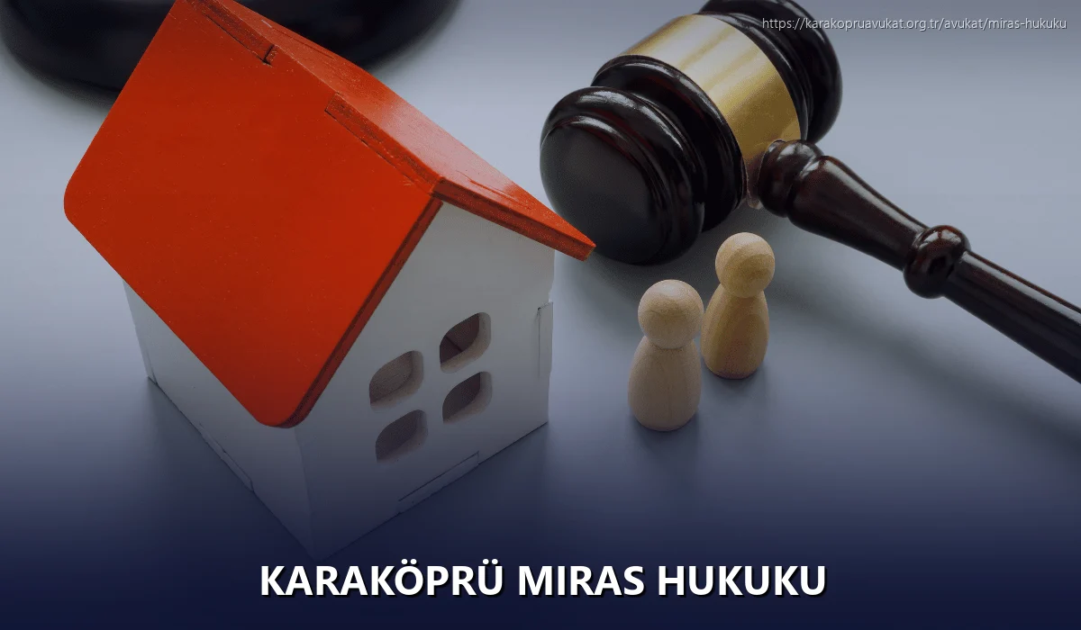 Karaköprü Miras Hukuku