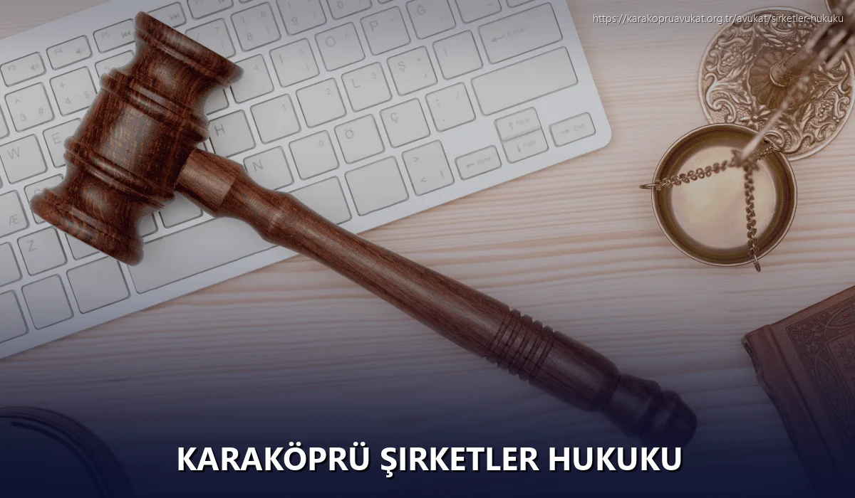 Karaköprü Şirketler Hukuku