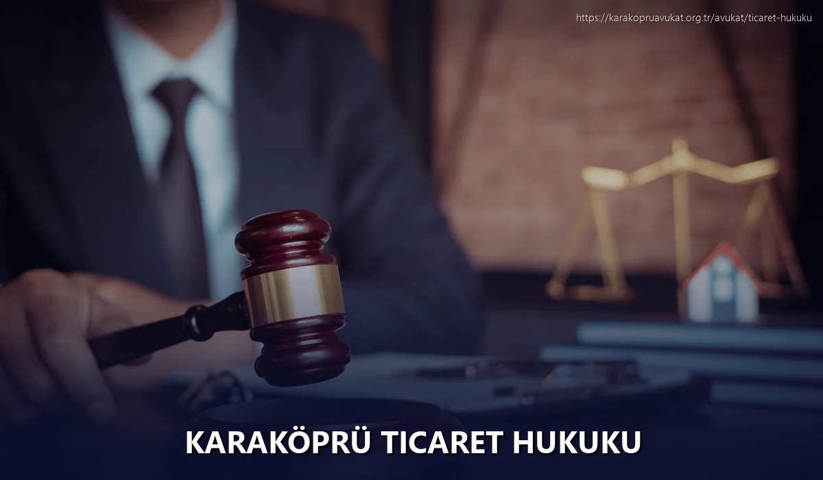 Karaköprü Ticaret Hukuku